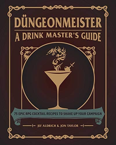 Cover of Dungeonmeister: A Drink Master's Guide