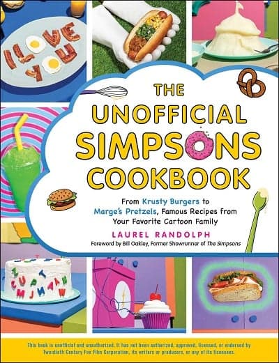 Cover of The Unofficial Simpsons Cookbook: From Krusty Burgers to Marge's Pretzels, Famous Recipes from Your Favorite Cartoon Family (Unofficial Cookbook)