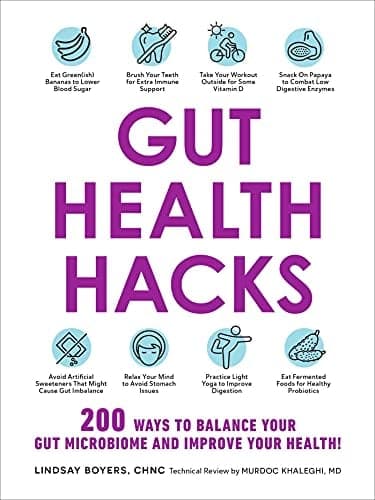 Cover of Gut Health Hacks: 200 Ways to Balance Your Gut Microbiome and Improve Your Health!