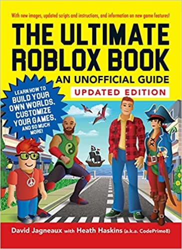Cover of The Ultimate Roblox Book: An Unofficial Guide, Updated Edition: Learn How to Build Your Own Worlds, Customize Your Games, and So Much More! (Unofficia