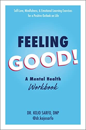 Cover of Feeling Good!: A Mental Health Workbook