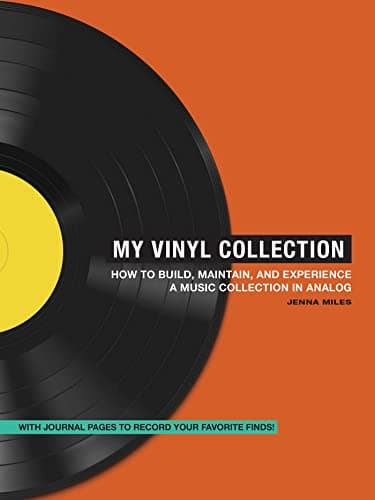 Cover of My Vinyl Collection: How to Build, Maintain, and Experience a Music Collection in Analog