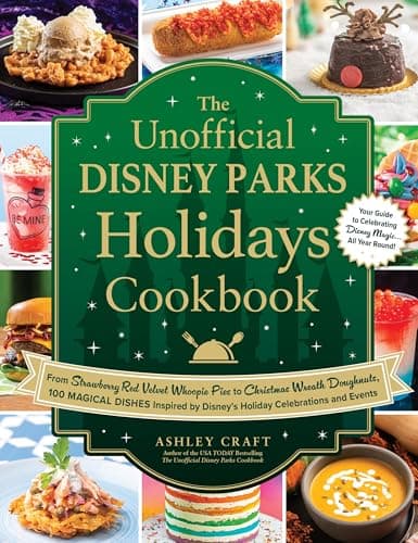 Cover of The Unofficial Disney Parks Holidays Cookbook
