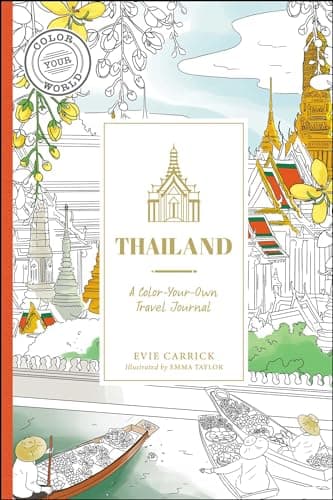 Cover of Thailand: A Color-Your-Own Travel Journal