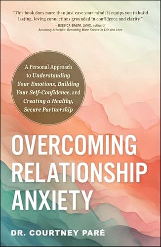 Cover of Overcoming Relationship Anxiety