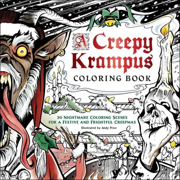 Cover of A Creepy Krampus Coloring Book: 30 Nightmare Coloring Scenes for a Festive and Frightful Creepmas