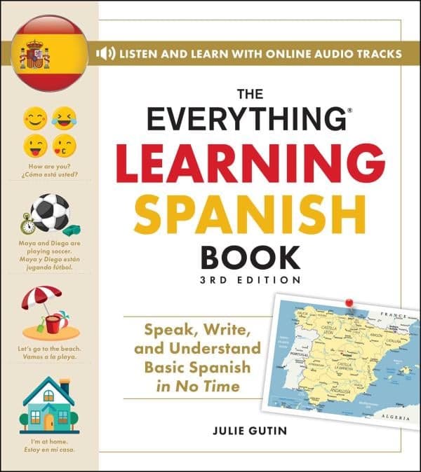 Cover of The Everything Learning Spanish Book: Speak, Write, and Understand Basic Spanish in No Time (3rd Edition)