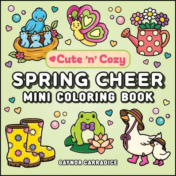 Cover of Spring Cheer Mini Coloring Book (Cute 'n' Cozy)