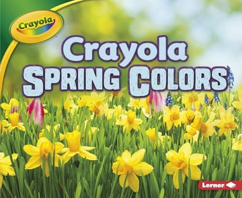 Cover of Spring Colors (Crayola Seasons)
