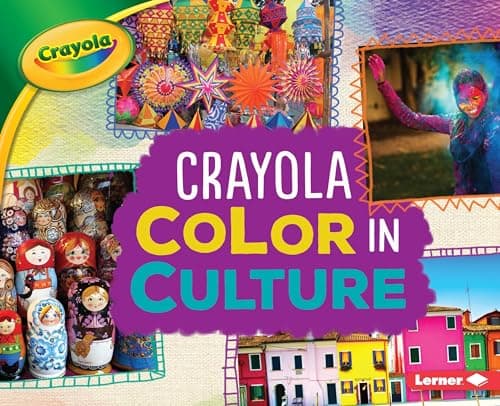 Cover of Color in Culture (Crayola Colorology)