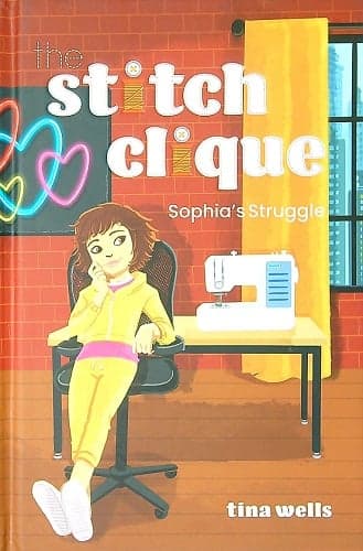 Cover of Sophia's Struggle (The Stitch Clique, Bk. 2)