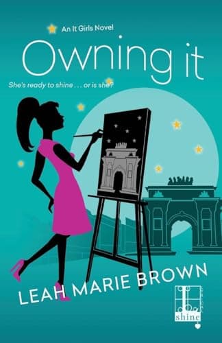 Cover of Owning It (It Girl's, Bk. 4)