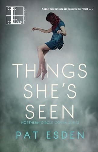 Cover of Things She's Seen (Northern Circle Coven, Bk. 2)