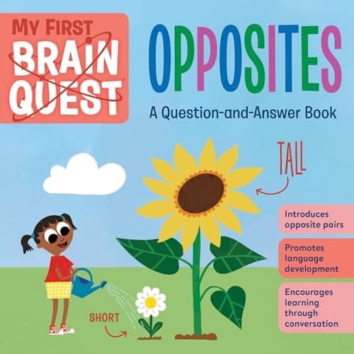 Cover of Opposites: A Question-and-Answer Book (My First Brain Quest)