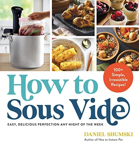 Cover of How to Sous Vide: Easy, Delicious Perfection Any Night of the Week