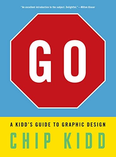 Cover of Go: A Kid's Guide to Graphic Design