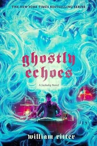 Cover of Ghostly Echoes (Jackaby, Bk. 3)
