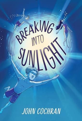 Cover of Breaking Into Sunlight
