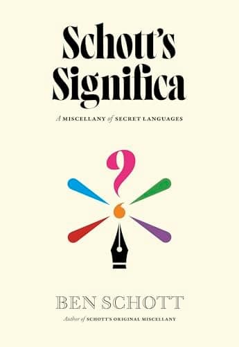Cover of Schott's Significa: A Miscellany of Secret Languages
