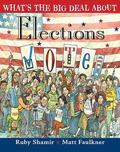 Cover of What's the Big Deal About Elections