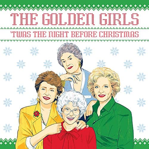 Cover of The Golden Girls: 'Twas the Night Before Christmas