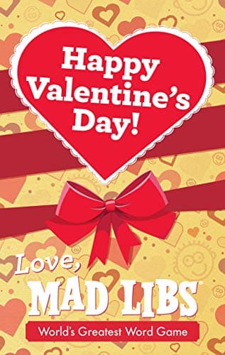 Cover of Happy Valentine's Day! Love, Mad Libs