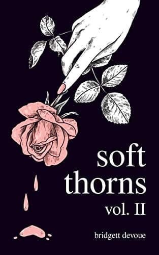 Cover of Soft Thorns (Volume II)