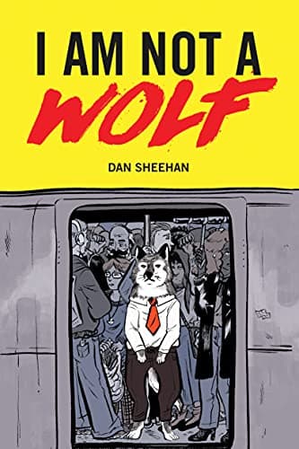 Cover of I Am Not a Wolf