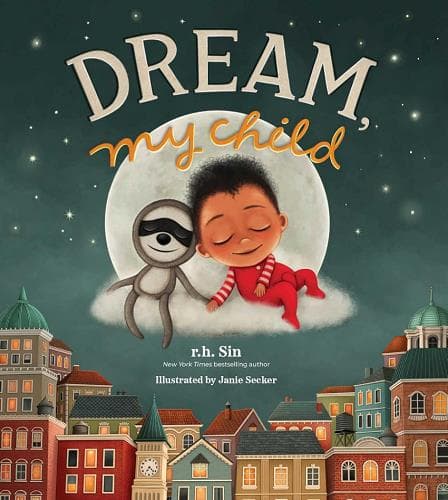 Cover of Dream, My Child