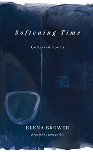 Cover of Softening Time: Collected Poems