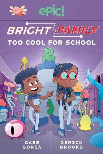 Cover of Too Cool For School (The Bright Family, Volume 3)