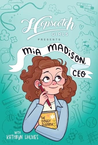 Cover of Mia Madison, CEO (Hopscotch Girls, Bk. 1)