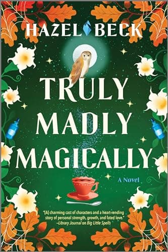 Cover of Truly Madly Magically (Witchlore, Bk. 3)
