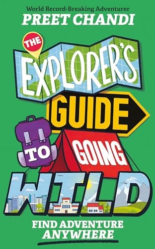 Cover of The Explorer's Guide to Going Wild