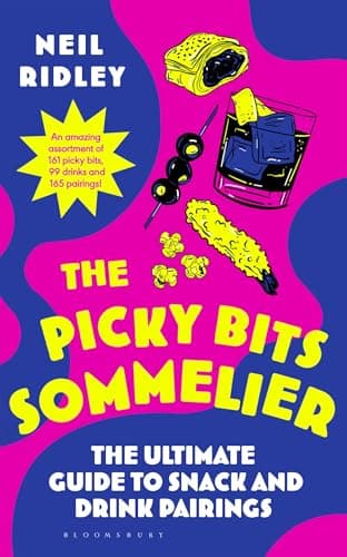 Cover of The Picky Bits Sommelier: The Ultimate Guide to Snack and Drink Pairings