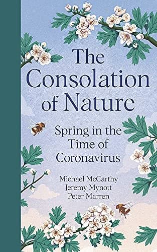 Cover of The Consolation of Nature: Spring in the Time of Coronavirus