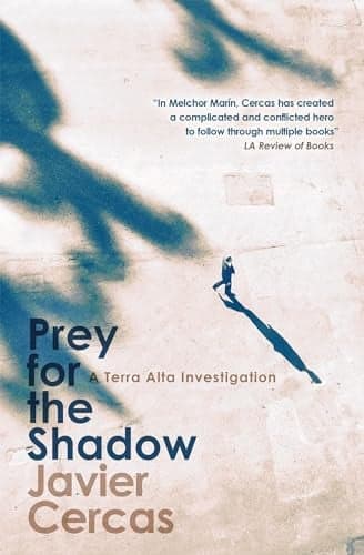Cover of Prey for the Shadow: A Terra Alta Investigation