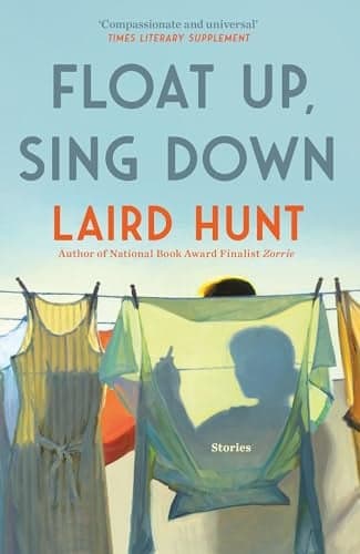 Cover of Float Up, Sing Down: Stories