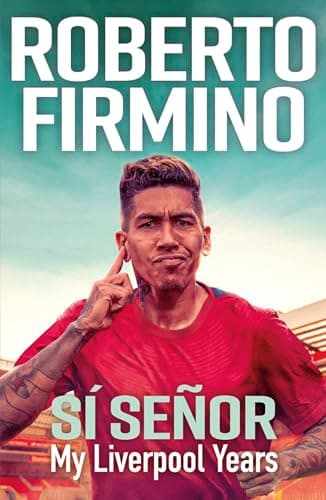 Cover of Sí Señor: My Liverpool Years