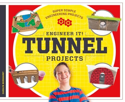 Cover of Engineer It! Tunnel Projects (Super Simple Engineering Projects)