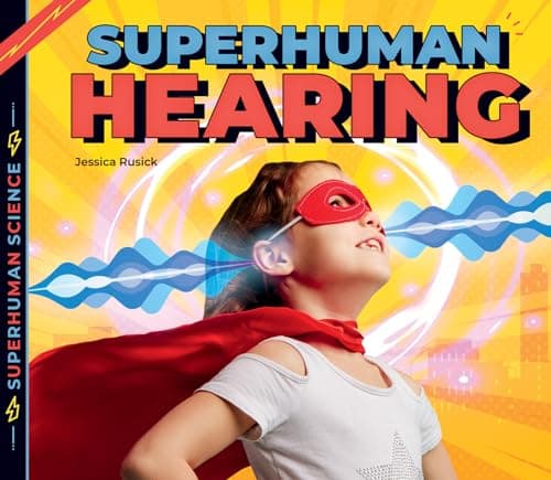 Cover of Superhuman Hearing (Superhuman Science)