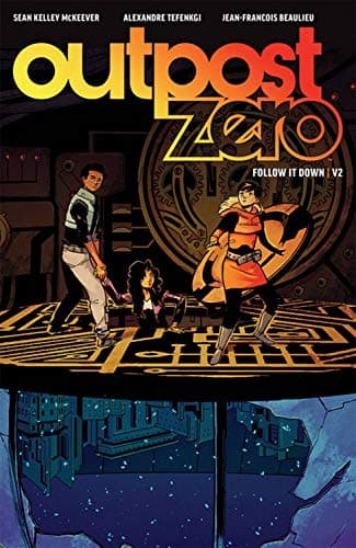 Cover of Follow It Down (Outpost Zero, Volume 2)