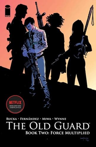 Cover of Force Multiplied (The Old Guard, Volume 2)