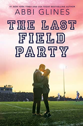 Cover of The Last Field Party (Field Party, Bk. 7)