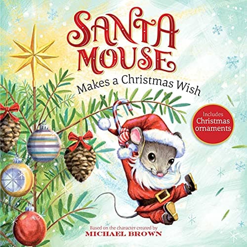 Cover of Santa Mouse Makes a Christmas Wish