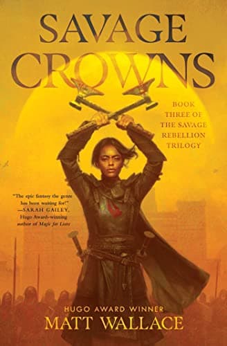 Cover of Savage Crowns (Savage Rebellion, Bk. 3)