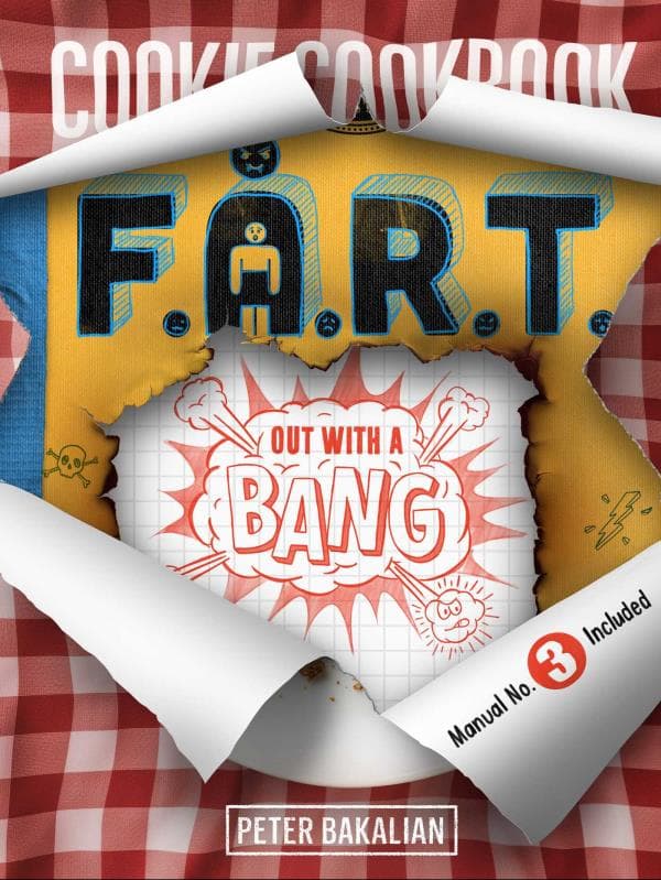 Cover of Out With a Bang (The F.A.R.T. Diaries, Bk. 3)