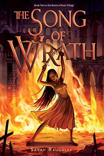 Cover of The Song of Wrath (Bones of Ruin Trilogy, Bk. 2)