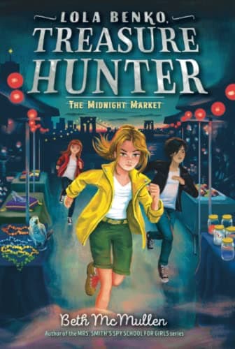 Cover of The Midnight Market (Lola Benko, Treasure Hunter, Bk. 2)