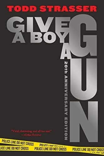 Cover of Give a Boy a Gun (20th Anniversary Edition)